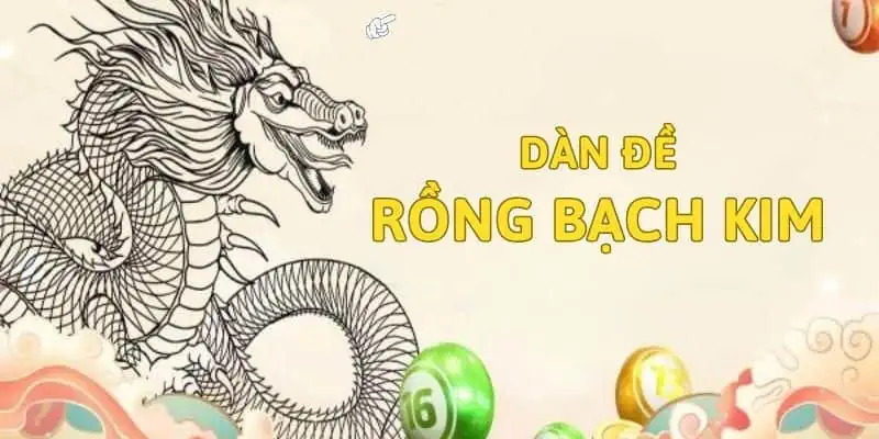 dàn đề rồng bạch kim tại 33win